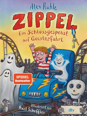 cover image of Zippel – Ein Schlossgespenst auf Geisterfahrt